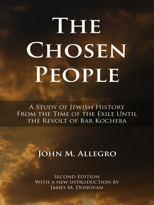 Title details for The Chosen People by John Allegro - Available